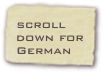 scroll down for 
German
